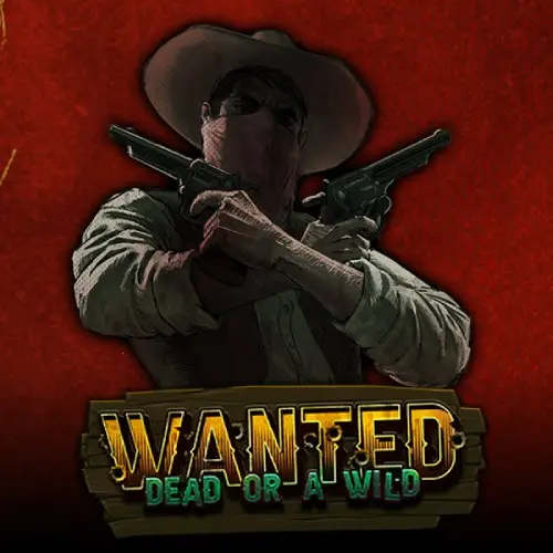 Wanted Dead or a Wild | ZuluSpins